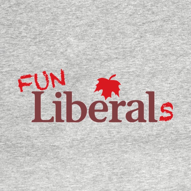 Fun Liberals by Canada Is Boring Podcast